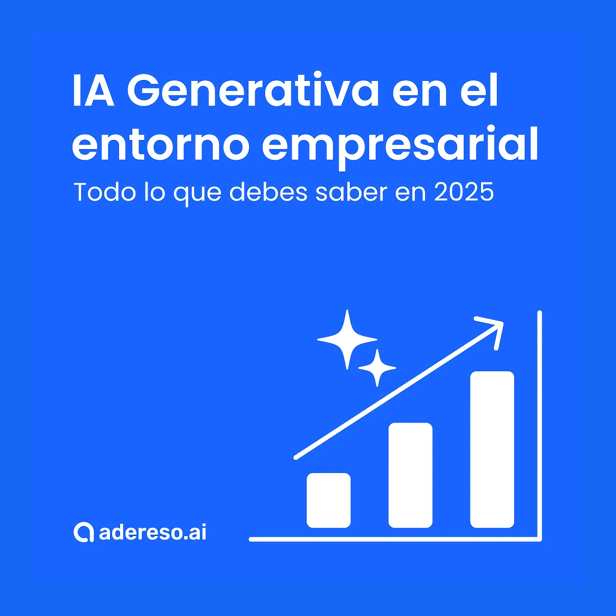 Inteligencia Artificial Generativa en el Entorno Empresarial