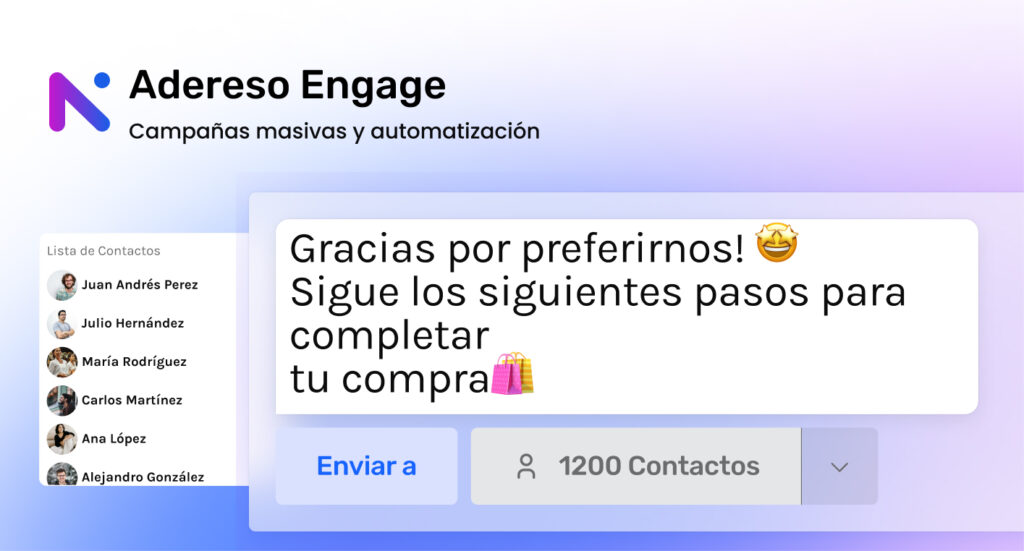 Genera campañas masivas y automatiza la atención al cliente con Adereso Engage. Mejora el engagement y las tasas de apertura con IA.